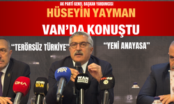 Hüseyin Yayman Van’da : Gündeminde “Terörsüz Türkiye”, Yeni Anayasa ve Seçim Vardı