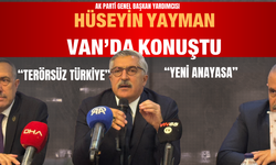 Hüseyin Yayman Van’da : Gündeminde “Terörsüz Türkiye”, Yeni Anayasa ve Seçim Vardı