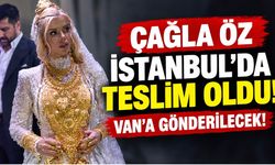 Vanlı Kara Haydar’ın eşi Çağla Öz İstanbul’da polise teslim oldu