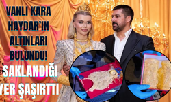 Vanlı Kara Haydar’ın Altınları Bulundu! Saklandığı Yer Şaşırttı