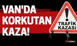 Van'da Korkutan Kaza!