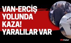 Van-Erciş Yolunda Kaza! Yaralılar Var