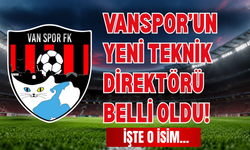 Vanspor’un Yeni Teknik Direktörü Belli Oldu!