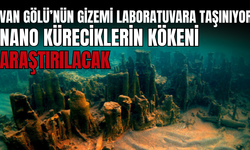 Van Gölü’nün Gizemi Laboratuvara Taşınıyor! Nano Küreciklerin Kökeni Araştırılacak!