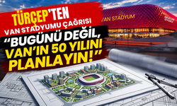 TÜRÇEP’ten Van Stadyumu Çağrısı: “Bugünü Değil, Van’ın 50 Yılını Planlayın!”