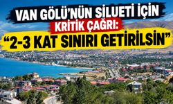 Van Gölü’nde Villa Alarmı: Gölün Silueti İçin “2-3 Kat” Çağrısı