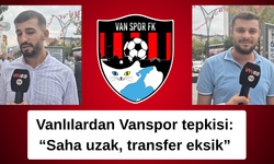Vanlılardan Vanspor Tepkisi: “Saha uzak, transfer eksik”