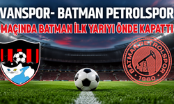 Vanspor’a İlk Yarının Son Dakikasında Şok! Batman Golü Buldu