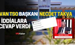 Van OSB Tartışmasında Necdet Takva’dan 80 Fabrika Kapandı İddiasına Yanıt!