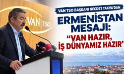 Van TSO Başkanı Necdet Takva’dan Ermenistan Mesajı: “Van Hazır, İş Dünyamız Hazır”