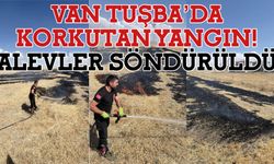 Van Tuşba’da Korkutan Yangın! Alevler Söndürüldü