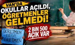 Van’da Okulların Kapısı Açıldı Ama Öğretmen Eksik!