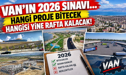 Van’da Projeler Yükseliyor, Bekleyiş Bitmiyor!