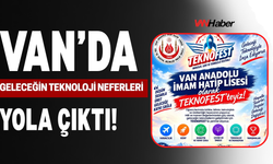 Van’dan TEKNOFEST’e 100 Kişilik Çıkarma! Öğrenciler Teknoloji İçin Yola Çıktı