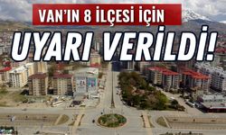 Van’ın Başkale, Edremit, Erciş, Muradiye, Gürpınar, Çatak, İpekyolu İlçelerine Uyarı Verildi!