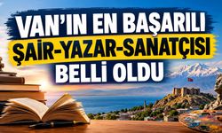 Van’ın En Başarılı Şair-Yazar-Sanatçısı Ebubekir Vestani oldu