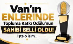 Van’ın Topluma Katkı Ödülü Hamza Sığınç’a verildi