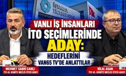 Vanlı iş insanları İTO seçimlerinde aday: Hedeflerini Van65 TV'de anlattılar