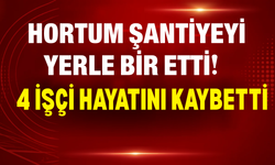 Antalya’da Hortum Dehşeti: 4 İşçi Hayatını Kaybetti!