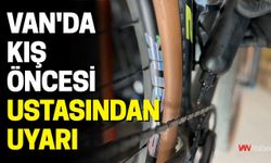 Van'da Kış Öncesi Ustasından Uyarı