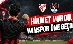 Hikmet Vurdu, Vanspor Öne Geçti