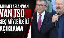 Mehmet Aslan’dan Van TSO Seçimlerine İlişkin Açıklama: Kazanan Van Oldu!