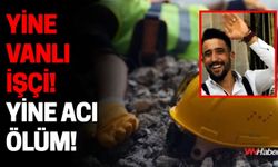 Yine Vanlı İşçi! Yine Acı Ölüm!