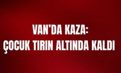 Van’da bisikletli çocuğa tır çarptı