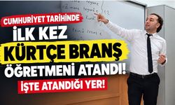 Cumhuriyet Tarihinde İlk Kez Kadrolu Kürtçe Öğretmeni Atandı