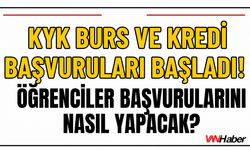 KYK Burs ve Kredi Başvuruları Başladı! Öğrenciler Başvurularını Nasıl Yapacak?