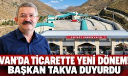 Van'da Ticarette Yeni Dönem! Başkan Takva Duyurdu