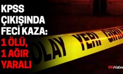 Ağrı'da KPSS Çıkışında Feci Kaza: 1 Ölü, 1 Ağır Yaralı