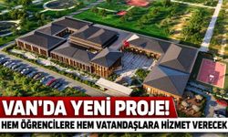 Van'da Yeni Proje! Hem Öğrencilere Hem Vatandaşlara Hizmet Verecek