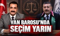 Van Barosu’nda Seçim Yarın