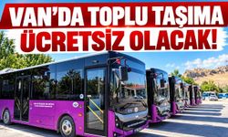 Van’da 29 Ekim’de Toplu Taşıma Ücretsiz Olacak!