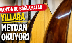 Van’da bağlama ustası Tevhid Topal 47 yıldır el emeği enstrüman üretiyor