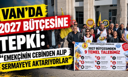 Van’da 2027 Bütçesine Tepki:“Emekçinin Cebinden Alıp Sermayeye Aktarıyorlar”