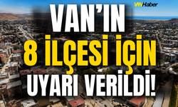 Van’ın 8 İlçesi İçin Uyarı Verildi! Saatler Belli Oldu…