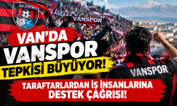 Van’da Vanspor Tepkisi Büyüyor! Taraftarlardan İş İnsanlarına Destek Çağrısı!