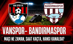 Vanspor FK – Bandırmaspor Maçı Ne Zaman, Saat Kaçta, Hangi Kanalda? İşte Canlı Yayın Bilgileri