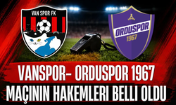 Vanspor FK – Orduspor 1967 Maçının Hakemi Serkan Gürbüz Oldu