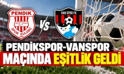 Pendikspor-Vanspor Maçında Eşitlik Geldi