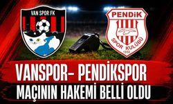 Vanspor-Pendikspor Maçının Hakemleri Belli Oldu! İşte Hakem Kadrosu