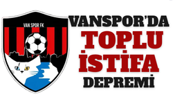 Vanspor FK’da İstifa Depremi! Toplu İstifa Ettiler!