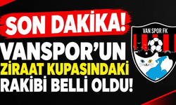 Son Dakika! Vanspor’un Ziraat Türkiye Kupası’ndaki Rakibi Ordu 1967 A.Ş  Oldu