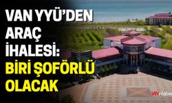 Van YYÜ’den Araç İhalesi: Biri Şoförlü Olacak
