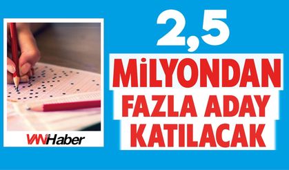 Van’da YKS Heyecanı Başlıyor: 2,5 Milyon Aday Sınavda Ter Dökecek!