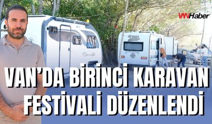 Van'da Birinci Karavan Festivali Düzenlendi