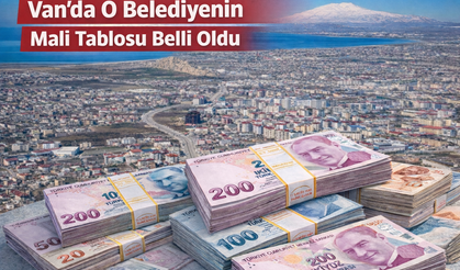 Van'da O Belediyenin Mali Tablosu Belli Oldu