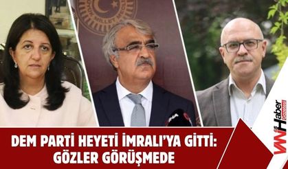 DEM Parti Heyeti İmralı’ya Gitti: Gözler Görüşmede
